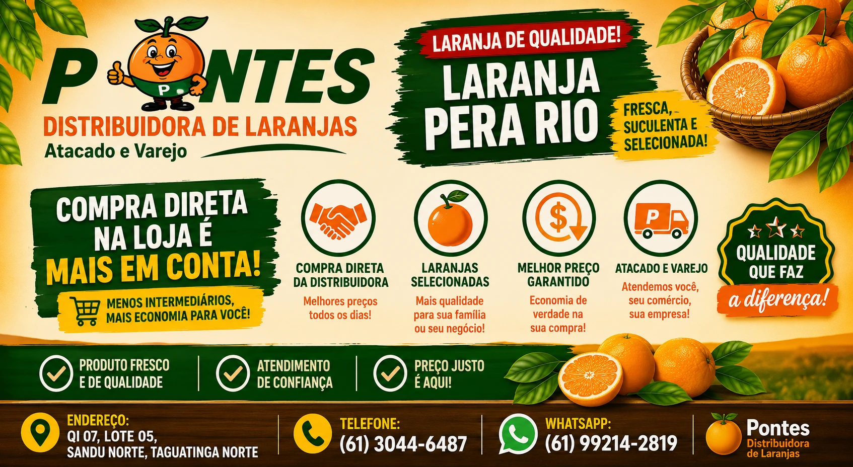 Comprando direto na loja é mais em conta — Pontes Distribuidora de Laranjas